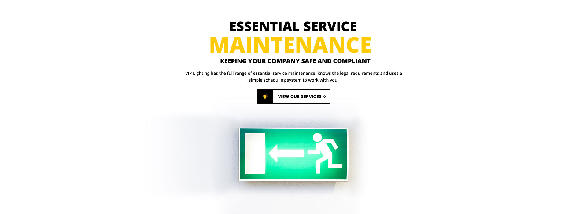 Essential Service Maintenance